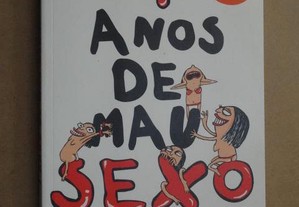 "7 Anos de Mau Sexo" de Ana Anes