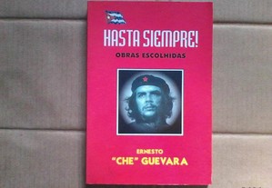 Hasta siempre - obras escolhidas de Ernesto "Che" Guevara