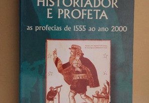 "Nostradamus, Historiador e Profeta"
