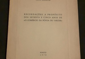Flávio Gonçalves  Recordações a Propósito dos Setenta e Cinco Anos de «O Comércio da Póvoa de Varzim»
