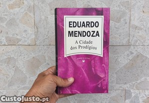 Livro: A Cidade dos Prodígios, de Eduardo Mendoza