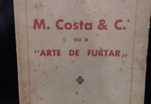M. Costa & C.ª ou a Arte de Furtar - Joaquim Ferreira