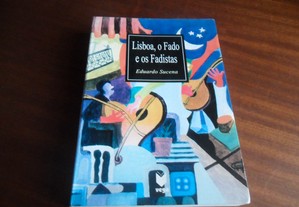 "Lisboa, o Fado e os Fadistas" de Eduardo Sucena - 2ª Edição de 2002