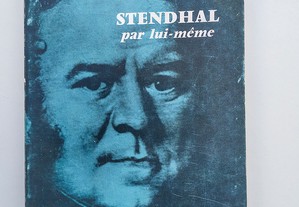 Stendhal Par Lui-Même