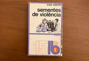 Evan Hunter - Sementes de Violência