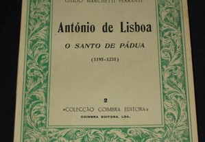 Livro António de Lisboa O santo de Pádua 1ª edição