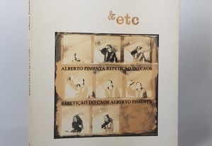 POESIA &etc Alberto Pimenta // Repetição do Caos