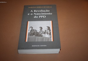 A Revolução e o Nascimento do PPD// Marcelo Rebelo de Sousa 1º VOL