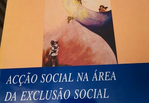 Acção Social na área da exclusão social