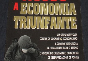 Livro Acuso a Economia Triunfante Albert Jacquard