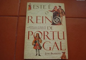 Livro Novo "Este é o Reino de Portugal" / José Brandão / Esgotado / Portes Grátis