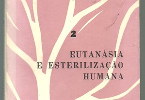 Eutanásia e Esterilização Humana - G. Perico (1962)