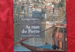 As Ruas do Porto - Luís Miguel Queirós