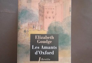 Les amants d'Oxford (Libretto) - Elizabeth Goudge