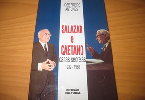 Salazar e Caetano - José Freire Antunes
