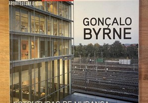 Gonçalo Byrne - Arquitectura e Vida