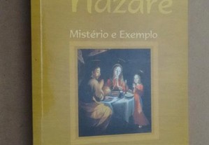 "Família de Nazaré - Mistério e Exemplo"