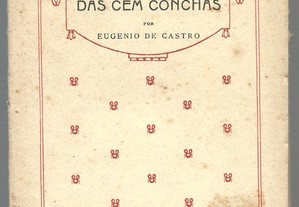 Eugénio de Castro - A Caixinha das Cem Conchas (1.ª ed./1923)