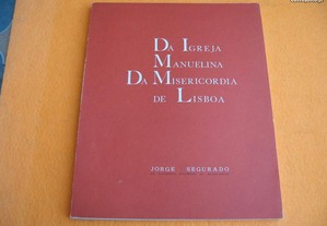 Da Igreja Manuelina da Misericórdia de Lisboa ( Conceição Velha ) - 1977