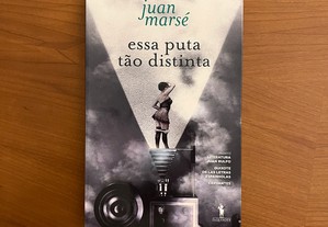 Juan Marsé - Essa Puta Tão Distinta
