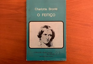 Charlotte Brontë - O Feitiço (envio grátis)