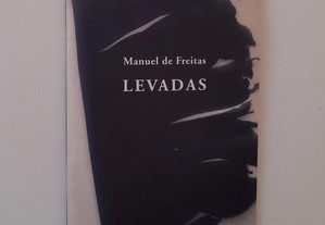 Levadas - Manuel de Freitas