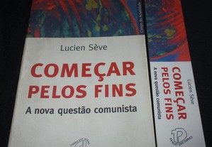Livro Começar pelos Fins Lucien Sève