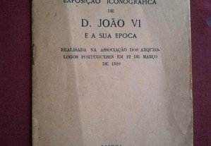 Catálogo da Exposição Iconográfica de D. João VI 1929