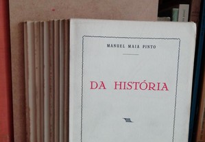 Manuel Maia Pinto - Da História