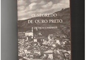 O Segredo de Ouro Preto - Vitorino Nemésio