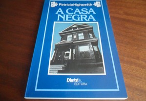 "A Casa Negra" de Patricia Highsmith - 1ª Edição de 1985