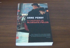 O Cadáver de Bluegate Fields de Anne Perry