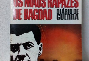 Livro " Os maus rapazes de Bagdad - diário de guerra " de Alfonso Rojo