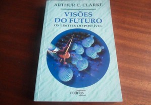 "Visões do Futuro - Os Limites do Possível" de Arthur C. Clarke - 1ª Edição de 2001