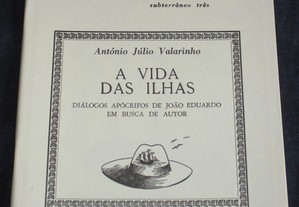 Livro A vida das Ilhas António Júlio Valarinho ets