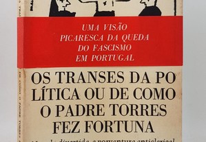 Luís Cajão // Os Transes da Política ou de como...