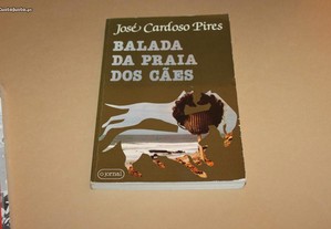 Balada da Praia dos Cães// José Cardoso Pires