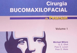 Princípios de Cirurgia Bucomaxilofacial de Peterson - 2 Volumes