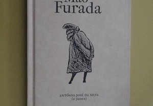 "O Diabinho da Mão Furada" de António José da Sil.