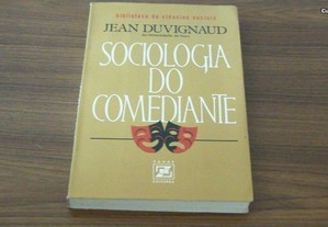 Sociologia Do Comediante de Jean Duvignaud