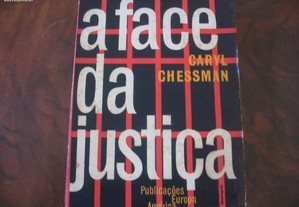 A face da justiça - Caryl Chessman