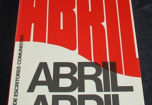 Livro Abril Abril Textos de Escritores Comunistas