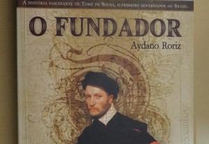 "O Fundador" de Aydano Roriz