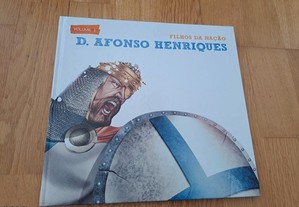 Livro - Filhos da Nação - D. Afonso Henriques