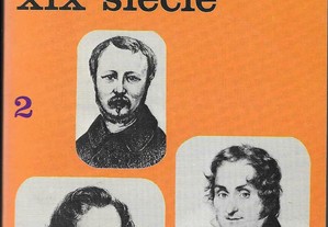 Hubert Juin. Lectures du XIXe siècle. 2. (Stendhal, Hugo, G. Sand, Nerval, Flaubert, Baudelaire, Louise Michel, Henry Bauer).