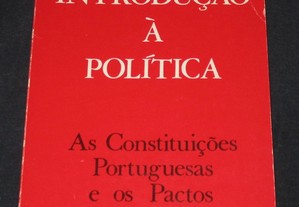 Livro Introdução à Política As Constituições Portuguesas e os Pactos MFA Partidos