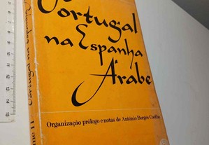 Portugal na Espanha Árabe (Volume II) - António Borges Coelho