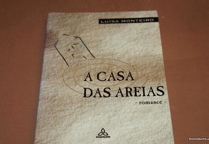 A Casa Das Areias// Luisa Monteiro