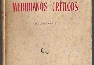 Manuel Anselmo. Meridianos Críticos. (Segunda Série). autografado.