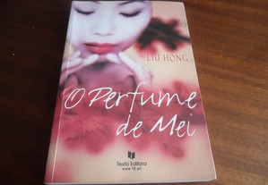 "O Perfume de Mei" de Liu Hong - 1ª Edição de 2004